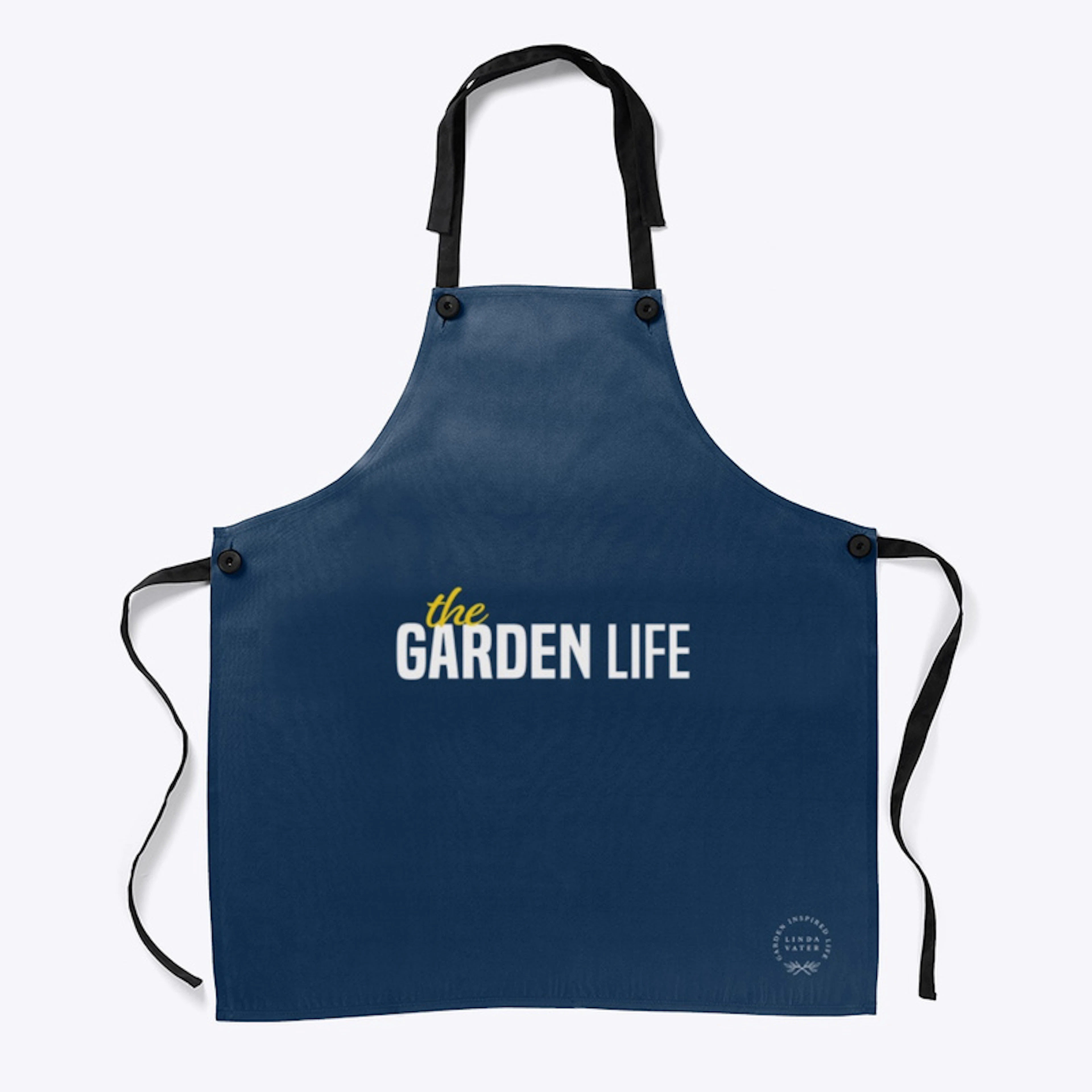 The Garden Life Official Apron